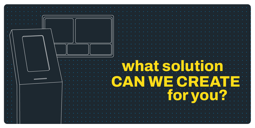 À esquerda, uma imagem de um totem de autoatendimento e um painel de senhas para atendimento ao público, e à direita, uma frase escrita: "What solution CAN WE CREATE for you?"
